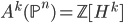 A^k(\mathbb{P}^n) = \mathbb{Z} [H^k]