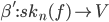 \beta' : sk_n(f) \to V