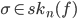 \sigma \in sk_n(f)