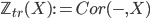 \mathbb{Z}_{tr}(X) := Cor(-,X)