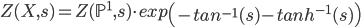  Z(X,s) = Z(\mathbb{P}^1,s) \cdot exp\left( -tan^{-1}(s) -tanh^{-1}(s) \right) 