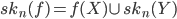 sk_n(f) = f(X) \cup sk_n(Y)